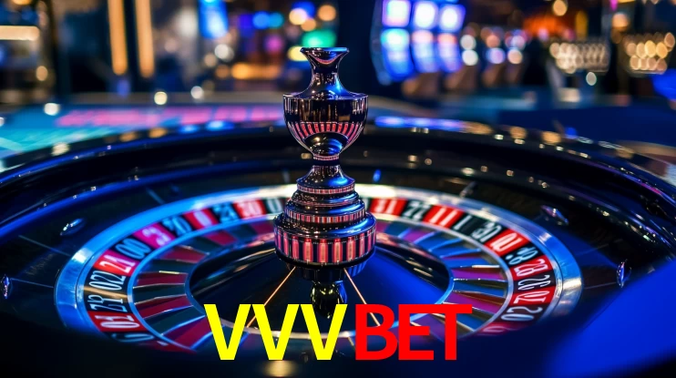 Explore as vantagens do VVVBET: serviço profissional e confiabilidade
